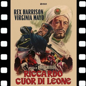 Riccardo Cuor Di Leone (King Richard And The Crusaders | Soundtrack Suite (Max Steiner))