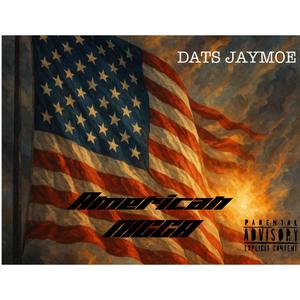 American nigga (Mawa Freestyle) (feat. Dats Jaymoe) (Explicit)