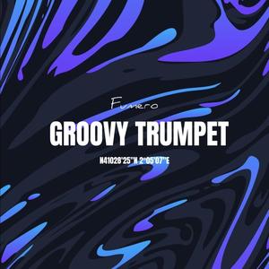 Groovy Trumpet