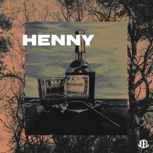 Henny (Explicit)