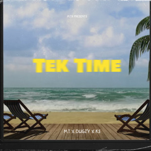 Tek Time (Explicit)