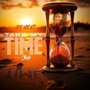 Take My Time (feat. Jigg)