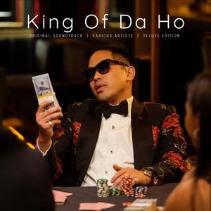 King Of Da Ho (Deluxe Original Soundtrack)