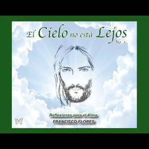 El Cielo no está Lejos No. 3