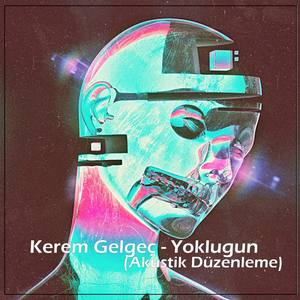 Yokluğun (Akustik Düzenleme)