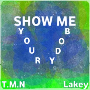 Show Me Your Body