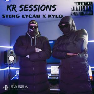 STING LYCAB X KYLOW (KR SESSIONS) (feat. Sting LycaB & Kylow) (Explicit)