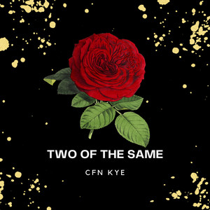 Two Of The Same (Explicit)