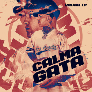 Calma Gata (Explicit)