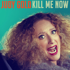 Kill Me Now (Explicit)