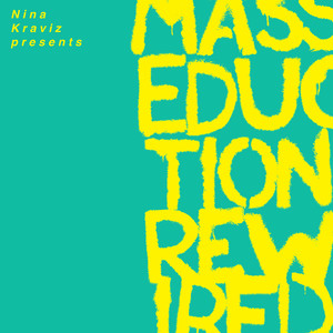 Nina Kraviz Presents MASSEDUCTION Rewired (Explicit)