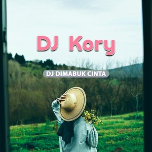 Dj Di Mabuk Cinta