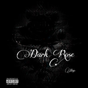 Dark Rose (Explicit)