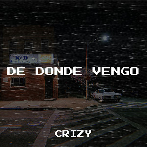 De Donde Vengo (Explicit)