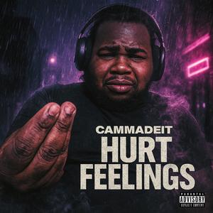 Hurt feelings (Explicit)