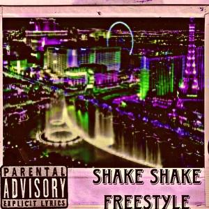 Shake Shake Freestyle (Explicit)