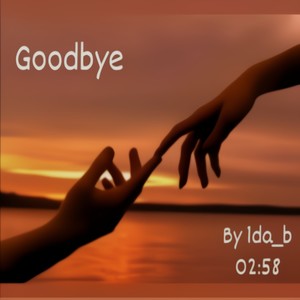 goodbye (Explicit)