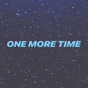 One More Time (Explicit)