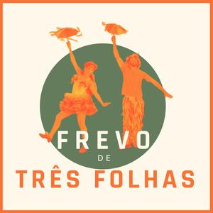 Frevo de Três Folhas (feat. Gustavo Lobão & Giovani Di Ganzá)