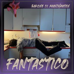 fantastico (Explicit)