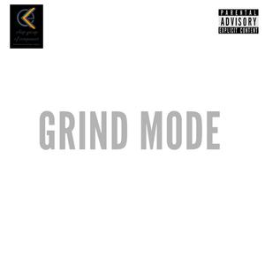 Grind Mode (Explicit)