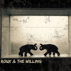 Roux & the Willing