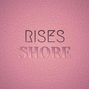 Rises Shore