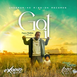 Got It(Exodus 16:1-31)[feat. Mad Crockett & Danny-P]