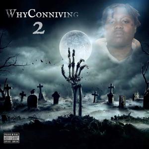 WhyConniving 2 (Explicit)