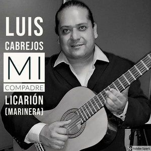 Mi Compadre Licarión (Marinera)