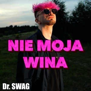 NIE MOJA WINA