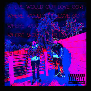 W.W.O.L.G (feat. 2Blunt) (Explicit)