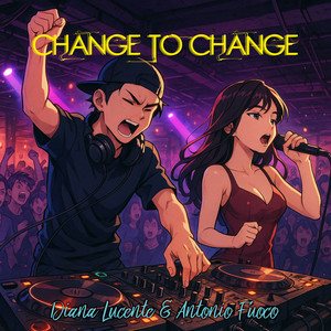 Change to change (Alternative version)