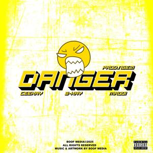 Danger (feat. Ceekay Muziq & B-Kay) (Explicit)