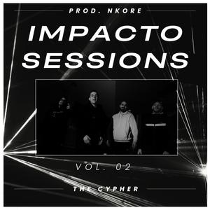 IMPACTO Sessions #2 (feat. Rielix) (Explicit)