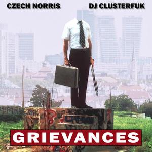 Grievances (Explicit)