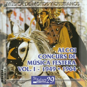 Música de Moros y Cristianos - Alcoi Concurs de Música Festera (1949-1964) [Vol. I]