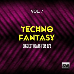 Techno Fantasy, Vol. 7 (Biggest Beats For DJ's)