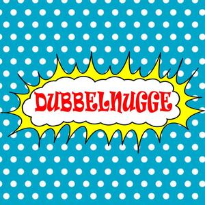 Dubbelnugge(feat. Alex)