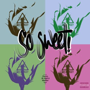 So Sweet (Explicit)