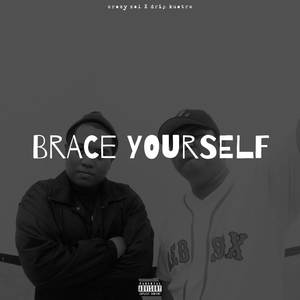 Brace Yourself (Explicit)