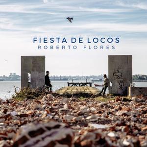 Fiesta de locos (Remastered)