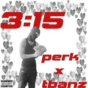 3:15 (feat. Tbandz) (Explicit)