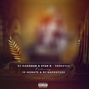 TSOKOTSA (feat. JD Monate & Mapentane)