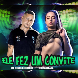 Ele Fez um Convite (Explicit)