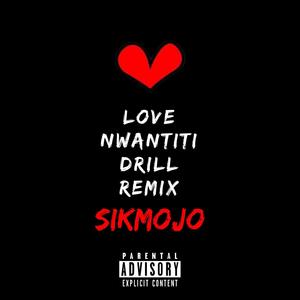 Love Nwantiti Drill (feat. One Mojo) [Explicit]