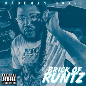 Brick Of Runtz (Explicit)