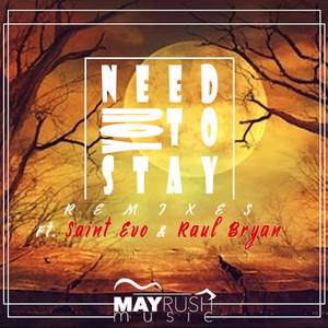 Nee You to Stay (May Rush Remix)