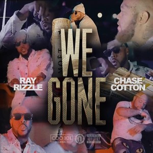 We Gone (Explicit)