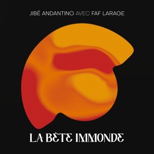 La bête immonde